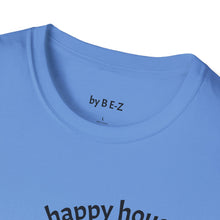 Load image into Gallery viewer, happy spouse, happy house Unisex T-Shirt by B E-Z
