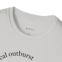 Load image into Gallery viewer, rhetorical outburst Unisex T-Shirt by B E-Z
