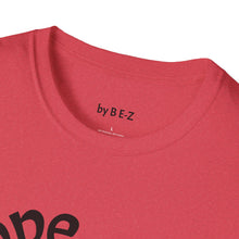 Load image into Gallery viewer, nope Unisex T-Shirt by B E-Z
