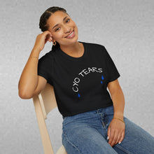 Load image into Gallery viewer, CYO Tears Unisex T-Shirt by B E-Z
