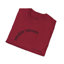 Load image into Gallery viewer, smokin&#39; mirrors Unisex T-Shirt by B E-Z
