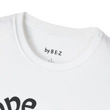 Load image into Gallery viewer, nope Unisex T-Shirt by B E-Z
