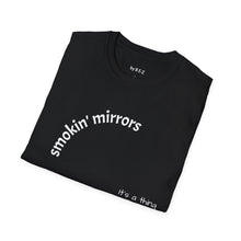 Load image into Gallery viewer, smokin&#39; mirrors Unisex T-Shirt by B E-Z
