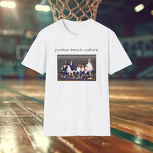 Load image into Gallery viewer, Positive Bench Culture Unisex T-Shirt by B E-Z
