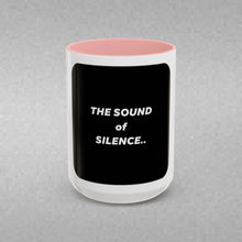 Load image into Gallery viewer, THE SOUND OF SILENCE Coffee Mug (15oz)
