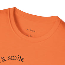 Load image into Gallery viewer, be kind &amp; smile Unisex T-Shirt by B E-Z

