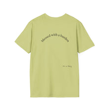Load image into Gallery viewer, blessed with a burden Unisex T-Shirt by B E-Z
