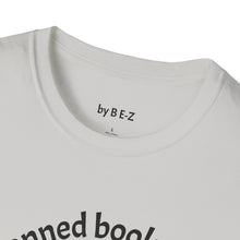 Load image into Gallery viewer, Read banned books Unisex T-Shirt by B E-Z
