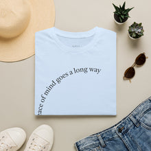 Load image into Gallery viewer, peace of mind goes a long way Unisex T-Shirt by B E-Z
