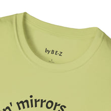Load image into Gallery viewer, smokin&#39; mirrors Unisex T-Shirt by B E-Z
