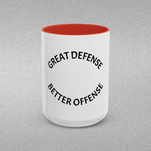 Load image into Gallery viewer, GREAT DEFENSE, BETTER OFFENSE Coffee Mug (15oz)
