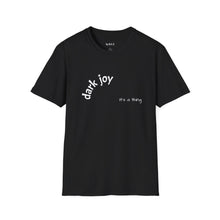Load image into Gallery viewer, Dark joy Unisex T-Shirt by B E-Z
