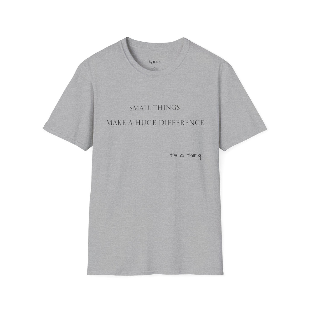 Small things Unisex T-Shirt by B E-Z