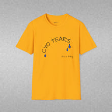 Load image into Gallery viewer, CYO Tears Unisex T-Shirt by B E-Z
