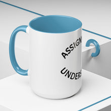 Load image into Gallery viewer, ASSIGNMENT UNDERSTOOD Coffee Mug (15oz)
