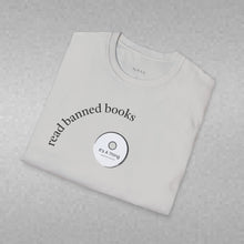 Load image into Gallery viewer, read banned books Unisex T-Shirt by B E-Z
