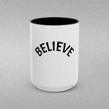 Load image into Gallery viewer, BELIEVE Coffee Mug (15oz)
