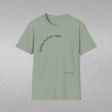 Load image into Gallery viewer, hiding in plain sight Unisex T-Shirt by B E-Z
