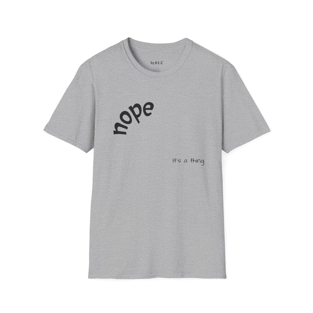 nope Unisex T-Shirt by B E-Z