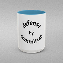 Load image into Gallery viewer, defense by committee Coffee Mug (15oz)
