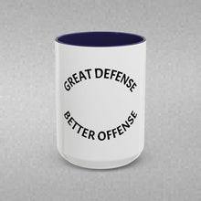 Load image into Gallery viewer, GREAT DEFENSE, BETTER OFFENSE Coffee Mug (15oz)
