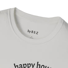 Load image into Gallery viewer, happy spouse, happy house Unisex T-Shirt by B E-Z
