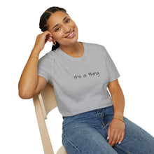 Load image into Gallery viewer, Don't Forget That You Are Needed In This World (Back of Shirt) Unisex T-Shirt by B E-Z - It's A Thing

