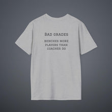 Load image into Gallery viewer, Sports Greatest Motivator- Bad Grades (see back) Unisex T-Shirt by B E-Z
