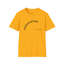 Load image into Gallery viewer, Read banned books Unisex T-Shirt by B E-Z
