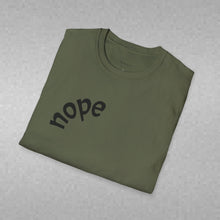 Load image into Gallery viewer, nope Unisex T-Shirt by B E-Z
