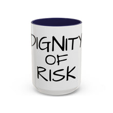 Load image into Gallery viewer, DIGNITY OF RISK Coffee Mug (15oz)
