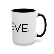 Load image into Gallery viewer, BELIEVE Coffee Mug (15oz)
