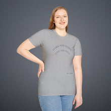 Load image into Gallery viewer, Learn the lesson Leave the event…Unisex T-Shirt by B E-Z
