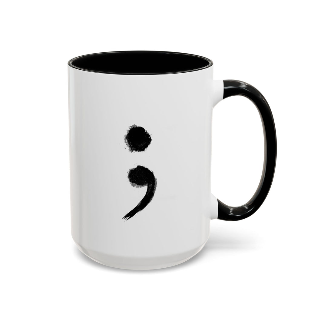 Copy of MHA - Semicolon Symbol Coffee Mug (15oz)