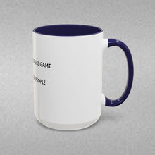 Load image into Gallery viewer, BASKETBALL IS A SELFLESS GAME PLAYED BY SELFISH PEOPLE Coffee Mug (15oz)
