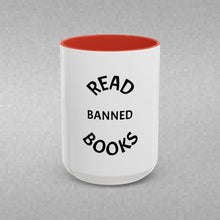 Load image into Gallery viewer, READ BANNED BOOKS Coffee Mug (15oz)
