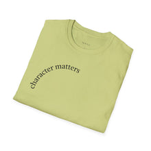 Load image into Gallery viewer, character matters Unisex T-Shirt by B E-Z
