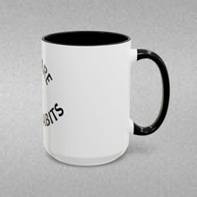 Load image into Gallery viewer, YOU ARE YOUR HABITS Coffee Mug (15oz)

