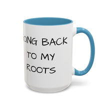 Load image into Gallery viewer, MOTHERLAND: GOING BACK TO MY ROOTS Coffee Mug (15oz)
