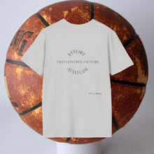Load image into Gallery viewer, Attitude &amp; Effort Unisex T-Shirt by B E-Z
