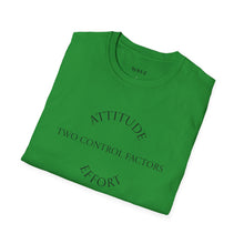 Load image into Gallery viewer, Attitude &amp; Effort Unisex T-Shirt by B E-Z
