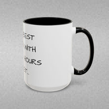 Load image into Gallery viewer, DO THE BEST YOU CAN WITH EVERY 24 HOURS YOU GET Coffee Mug (15oz)

