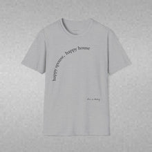 Load image into Gallery viewer, happy spouse, happy house Unisex T-Shirt by B E-Z
