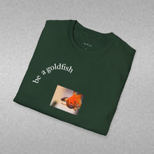Load image into Gallery viewer, be a goldfish Unisex T-Shirt by B E-Z
