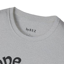 Load image into Gallery viewer, nope Unisex T-Shirt by B E-Z
