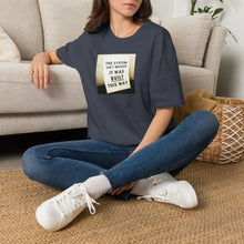 Load image into Gallery viewer, The System is…Unisex T-Shirt
