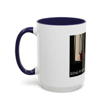 Load image into Gallery viewer, EDUCATION MATTERS Coffee Mug (15oz)
