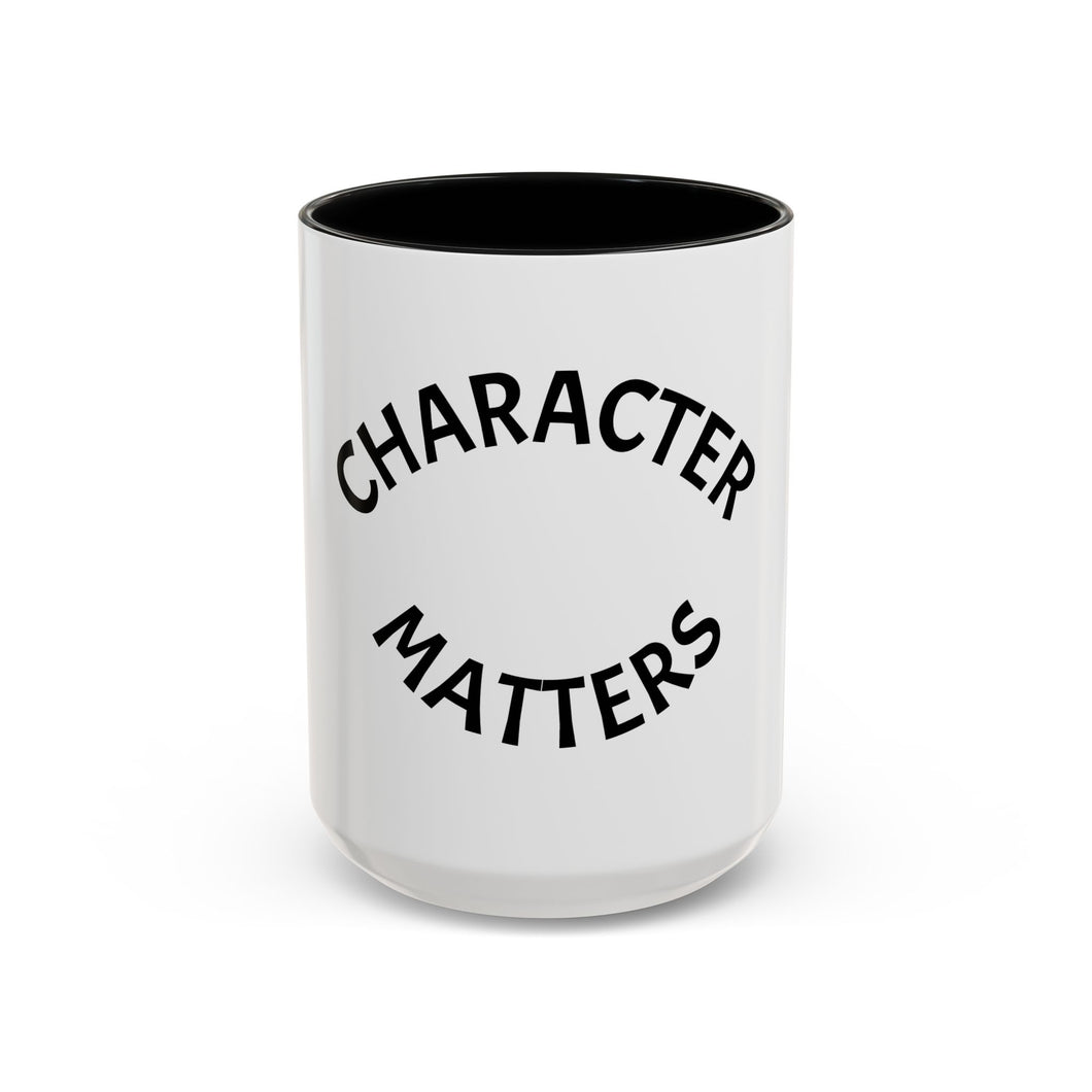 CHARACTER MATTERS Coffee Mug (15oz)