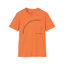 Load image into Gallery viewer, making mistakes is part of ... Unisex T-Shirt by B E-Z

