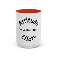 Load image into Gallery viewer, Attitude &amp; Effort Coffee Mug (15oz)
